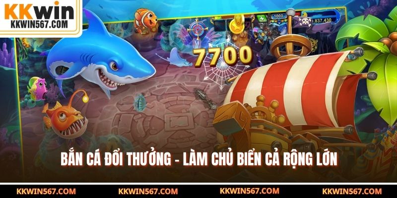 Bắn Cá Đổi Thưởng KKWIN – Tuyệt Chiêu Săn Lộc, Nhận Quà