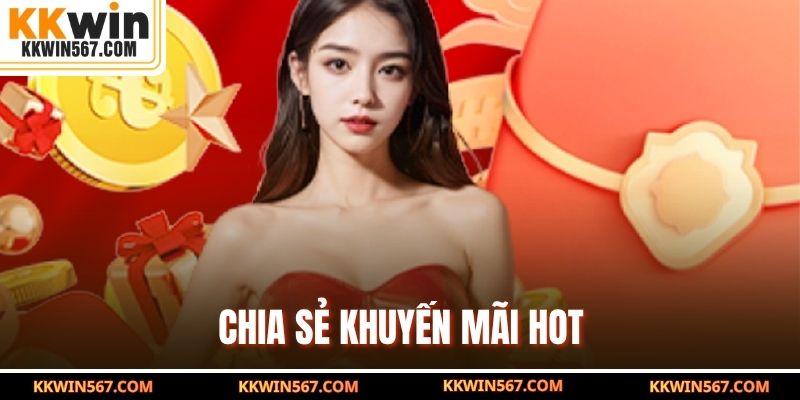 Chia sẻ khuyến mãi hot