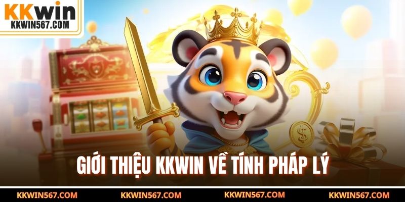 Giới thiệu KKWIN về tính pháp lý